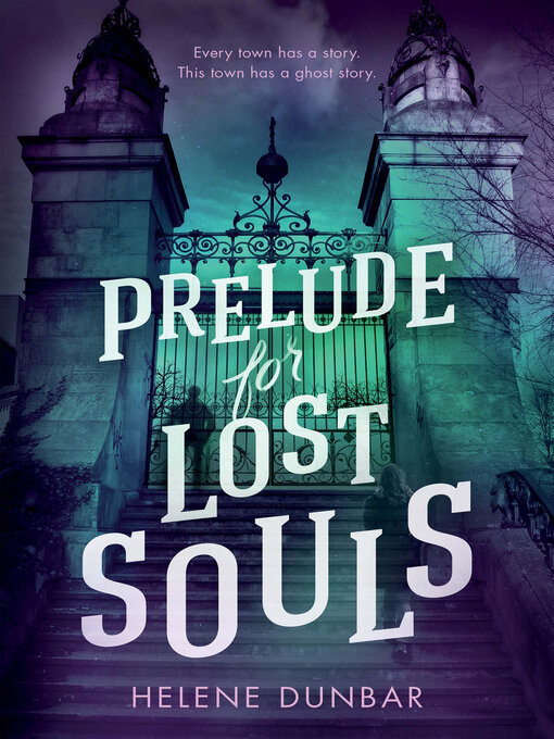 Title details for Prelude for Lost Souls by Helene Dunbar - Available